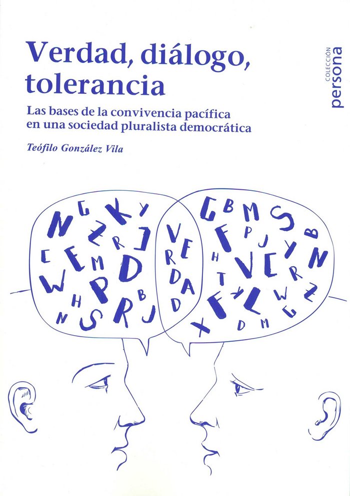 Книга Verdad, diálogo, tolerancia González Vila
