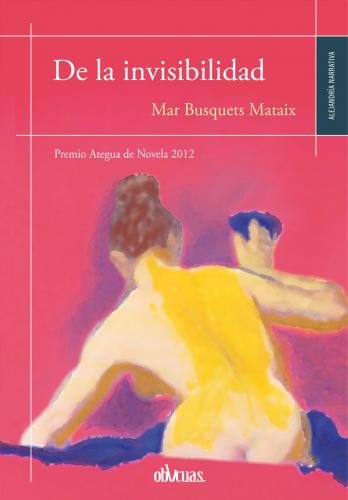 Book DE LA INVISIBILIDAD BUSQUETS MATAIX