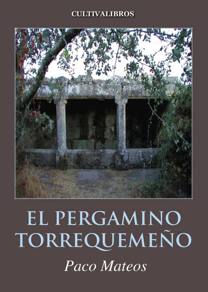 Knjiga El Pergamino Torrequemeño Mateos Manzano