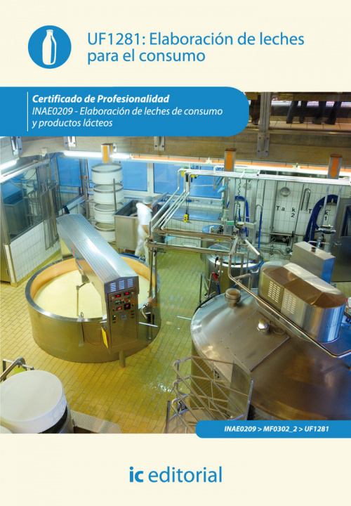 Könyv Elaboración de leches para el consumo. inae0209 - elaboración de leches de consumo y productos lácte González Sánchez