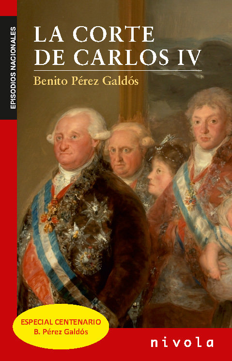 Könyv La corte de CARLOS IV Pérez Galdós