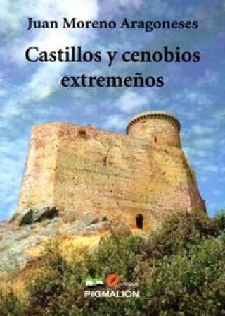 Carte Castillos y cenobios extremeños Moreno Aragoneses