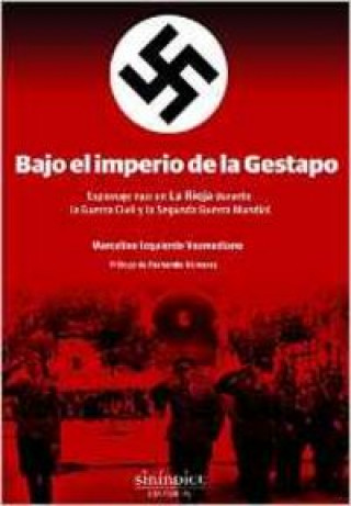 Kniha Bajo el imperio de la Gestapo Izquierdo Vozmediano