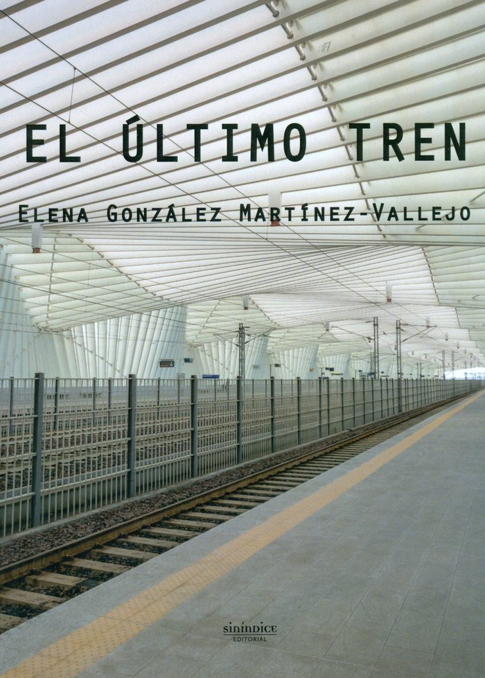Kniha El último tren González Martínez-Vallejo