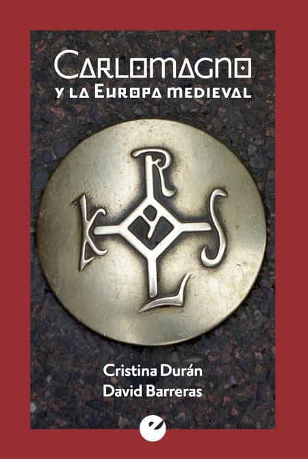 Kniha Carlomagno y la Europa medieval Durán