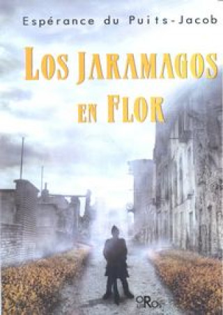 Книга Los jaramagos en flor MUñOZ PéREZ