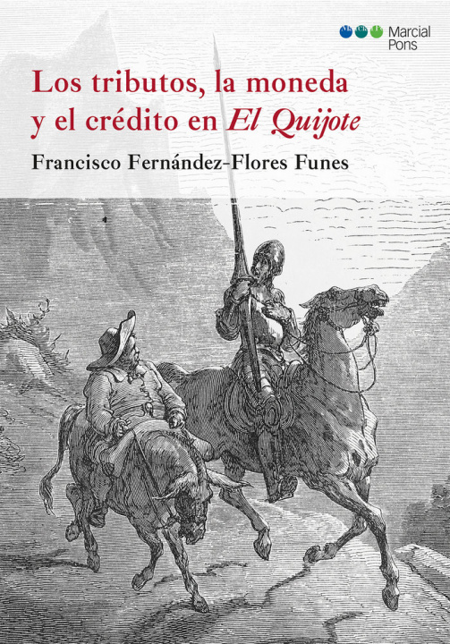 Könyv Los tributos, la moneda y el crédito en El Quijote FERNANDEZ-FLORES FUNES