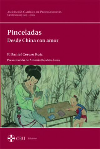 Kniha Pincelada. Desde China con amor CEREZO RUIZ