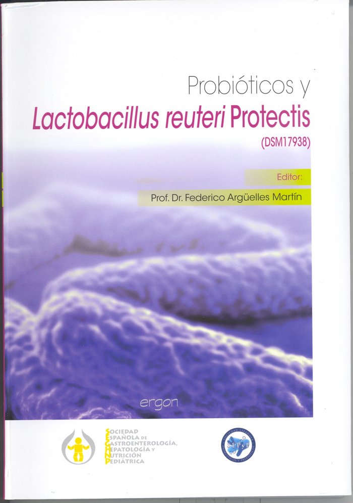 Kniha Probióticos y lactobacillus reuteri protectis ARGüELLES MARTíN