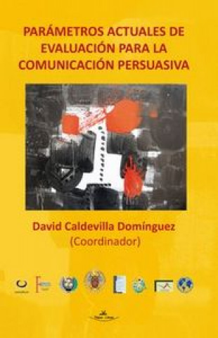 Книга Parametros actuales de evaluacion para la comunicacion persuasiva 
