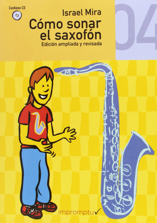 Книга Cómo sonar el saxofón 4 Mira Chorro