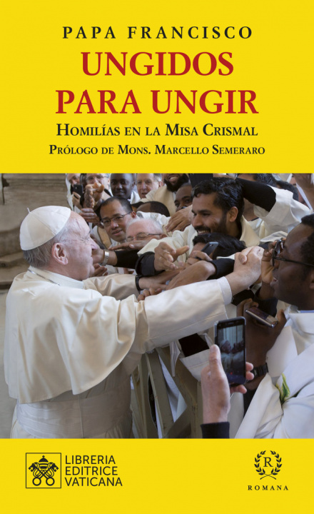 Книга UNGIDOS PARA UNGIR PAPA FRANCISCO