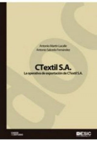 Knjiga CTextil S.A. Martín Lacalle