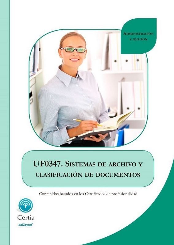 Carte UF0347. Sistemas de archivo y clasificación de documentos Martínez Candil