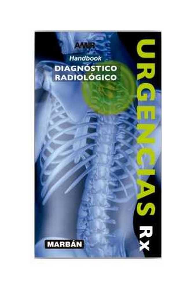 Kniha URGENCIAS RX DIAGNOSTICO RADIOLOGICO HANDBOOK 