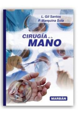 Kniha CIRUGIA DE LA MANO L. GIL SANTOS