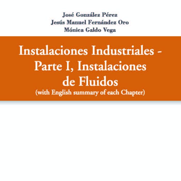 Книга Instalaciones Industriales-Parte I, Instalaciones de Fluidos González Pérez