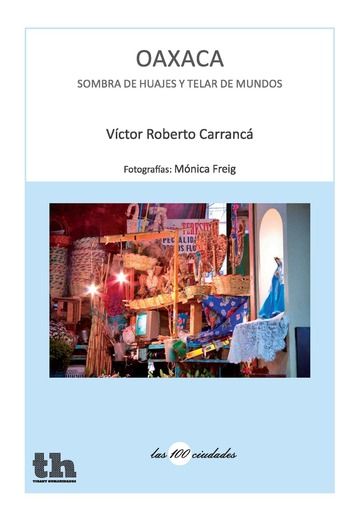 Knjiga Oaxaca Carrancá de la Mora