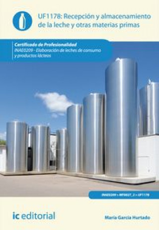 E-book Recepcion y almacenamiento de la leche y otras materias primas. INAE0209 García Hurtado