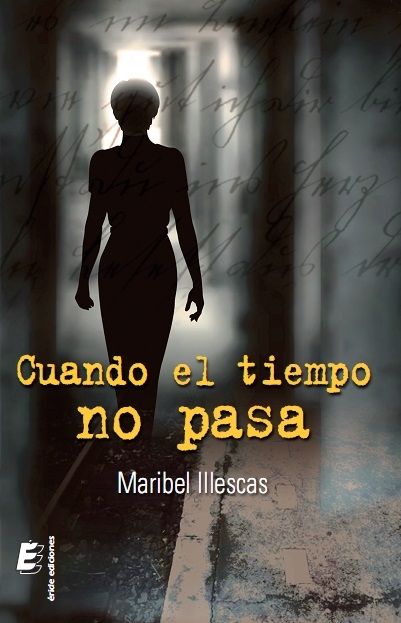 Knjiga Cuando el tiempo no pasa Illescas Sierra