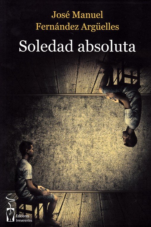 Kniha Soledad absoluta Fernández Argüelles