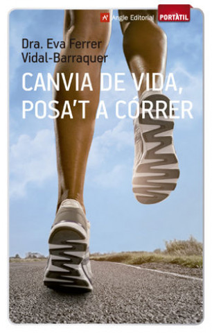 Книга Canvia de vida, posa't a córrer Ferrer Vidal-Barraquer