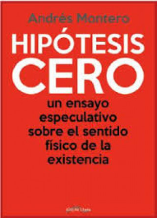Книга Hipótesis Cero Montero Gómez
