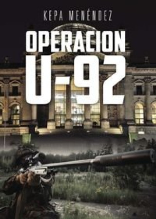 Knjiga OPERACIóN U-92 MENéNDEZ PERA