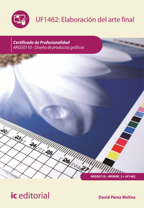 Könyv Elaboración del arte final. argg0110 - diseño de productos gráficos Pérez Molina