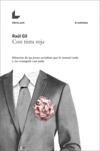 Knjiga Con tinta roja RAUL GIL