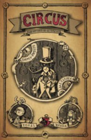Kniha Circus, una historia de autómatas Pombero
