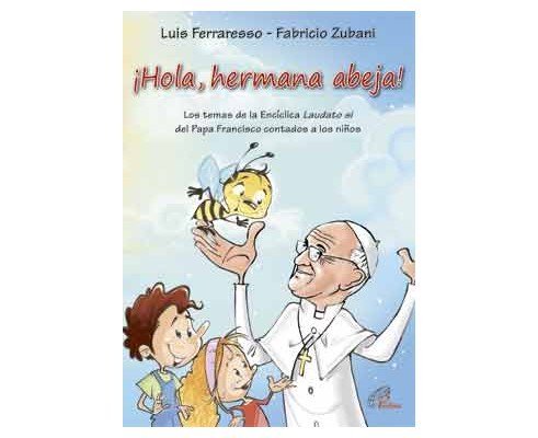 Knjiga ­Hola, hermana abeja! Ferraresso