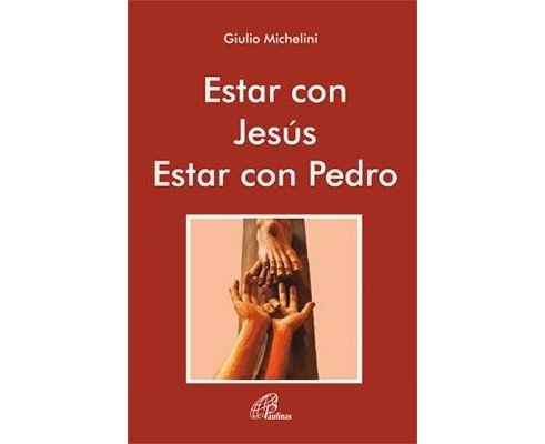 Книга Estar con Jesús. Estar con Pedro Michelini