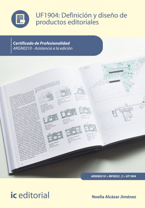 Kniha Definición y diseño de productos editoriales. argn0210 - asistencia a la edición Alcázar Jiménez