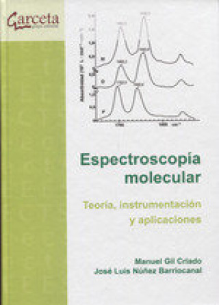 Könyv Espectroscopia molecular Gil Criado