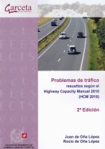Könyv Problemas de tráfico resueltos según el Highway Capacity Manual 2010 Oña López