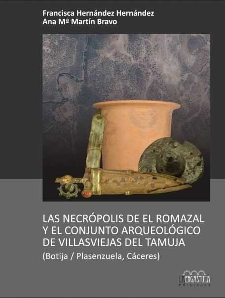 Kniha Las necrópolis de El Romazal y el conjunto arqueológico de las Villasviejas del Tamuja Hernández Hernández