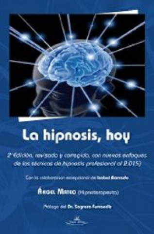 Knjiga La hipnosis, hoy Mateo Blanco
