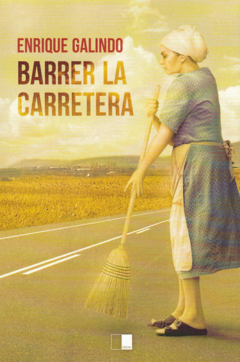 Книга BARRER LA CARRETERA Galindo Bonilla