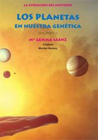 Książka Los Planetas en nuestra genética Sáenz