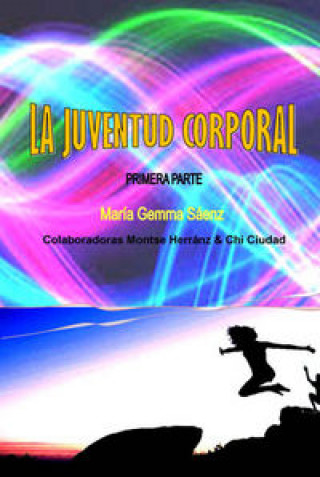 Книга La juventud corporal 1 Sáenz