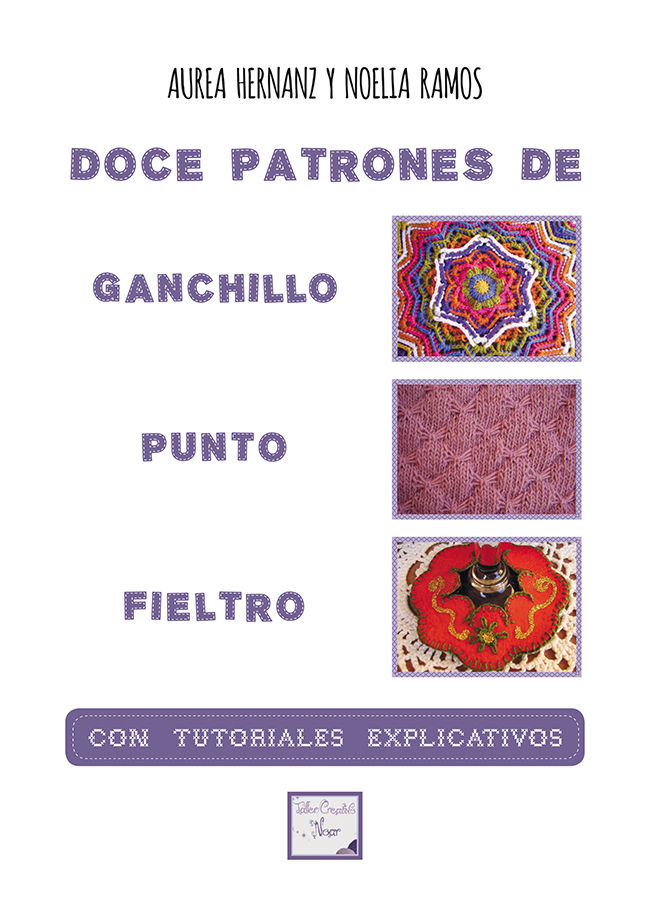 Книга Doce patrones de ganchillo punto fieltro Hernanz Llamas