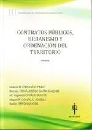 Kniha Contratos públicos, urbanismo y ordenación del territorio : cuadernos de derecho administrativo III Fernando Pablo