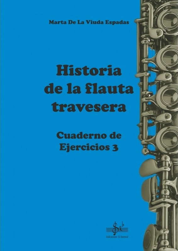 Könyv HISTORIA DE LA FLAUTA TRAVESERA DE LA VIUDA ESPADAS