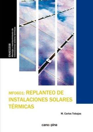 Carte MF0601 Replanteo de instalaciones solares térmicas Tobajas Vázquez