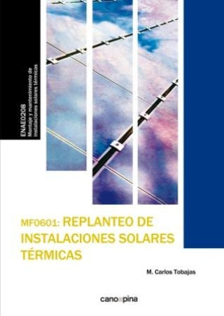 Buch MF0601 Replanteo de instalaciones solares térmicas Tobajas Vázquez