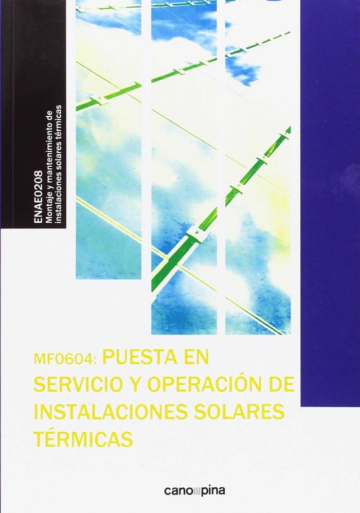 Kniha MF0604 Puesta en servicio y operación de instalaciones solares térmicas Cano Pina