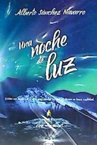 Buch Una noche de luz SANCHEZ NAVARRO