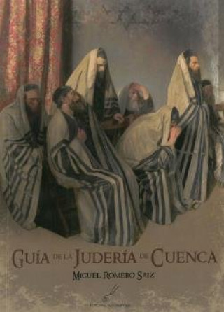 Книга Guía de las juderías de Cuenca Romero Saiz
