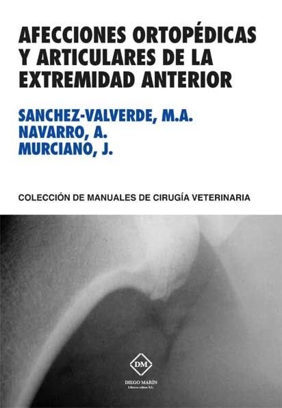 Książka AFECCIONES ORTOPÉDICAS Y ARTICULARES DE LA EXTREMIDAD ANTERIOR SÁNCHEZ-VALVERDE GARCÍA